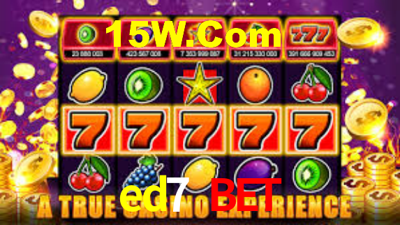 ed7 bet